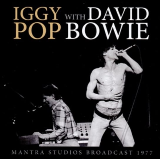 Mantra Studios Broadcast 1977 Iggy Pop & David Bowie