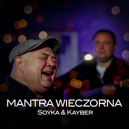 Mantra wieczorna Stanisław Soyka, Kayber