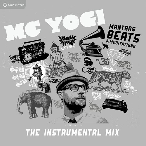 Mantras, Beats & Meditations: The Instrumental Mix MC Yogi