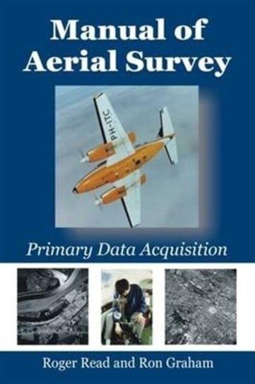 Manual of Aerial Survey Read Roger, Graham Ron