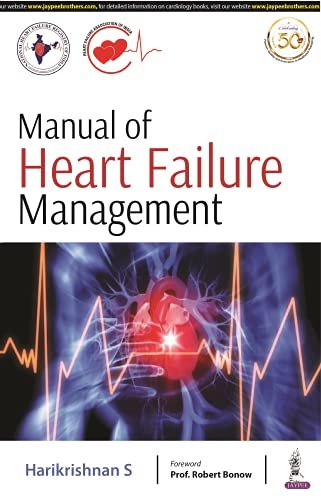 Manual Of Heart Failure Management Harikrishnan S