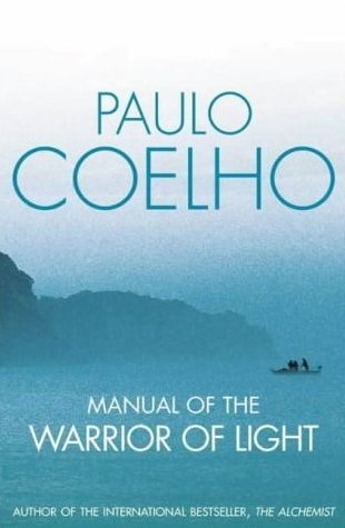 Manual of the Warrior of Light Coelho Paulo