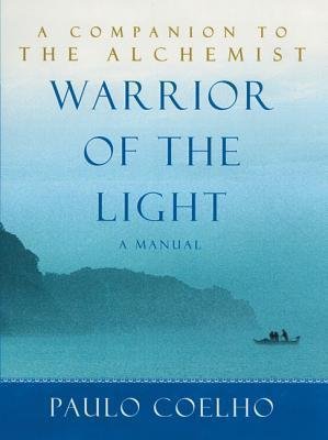 Manual of the Warrior of the Light Coelho Paulo