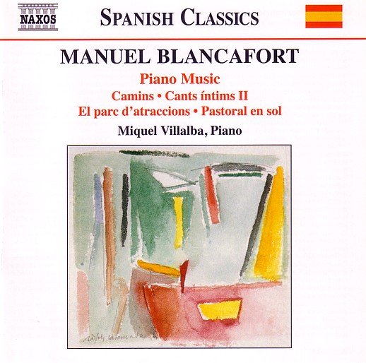 Manuel Blancafort: Complete Piano Music Villalba Miquel