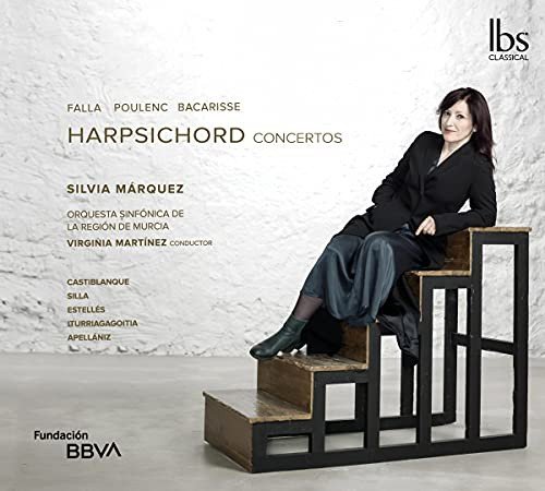 Manuel De Falla / Francis Poulenc / Salvador Bacarisse: Harpsichord Concertos Various Artists