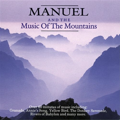 Manuel & The Music Of The Mountains Manuel & The Music Of The Mountains