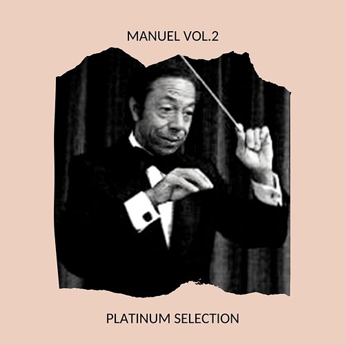 Manuel Vol.2 - Platinum Selection Manuel