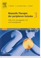 Manuelle Therapie der peripheren Gelenke Bd. 3 Matthijs Omer, Paridon-Edauw Didi, Winkel Dos