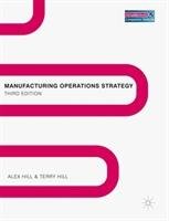 Manufacturing Operations Strategy Hill Terry, Hill Alex