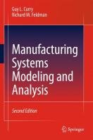 Manufacturing Systems Modeling and Analysis Curry Guy L., Feldman Richard M.