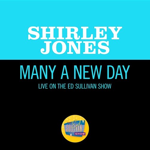 Many A New Day Shirley Jones