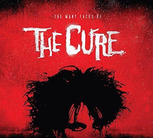 Many Faces Of The Cure The Cure