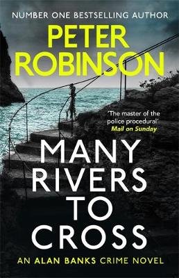 Many Rivers to Cross: DCI Banks 26 Robinson Peter