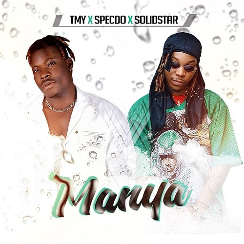 Manya Specdo feat. Solidstar