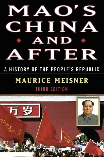 Mao's China and After Meisner Maurice J.