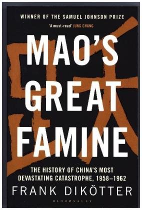 Mao's Great Famine Dikotter Frank
