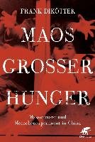 Maos Großer Hunger Dikotter Frank
