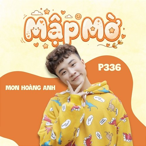 Mập Mờ Mon Hoàng Anh P336, MCV Music, P336 Band