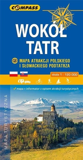 Mapa atrakcji - Wokół Tatr 1:120 000 Opracowanie zbiorowe