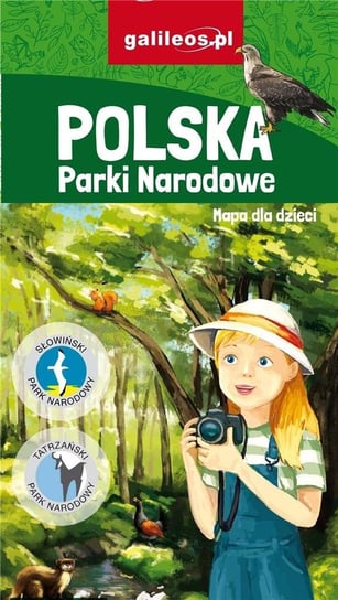 Mapa dla dzieci - Polska. Parki Narodowe Opracowanie zbiorowe