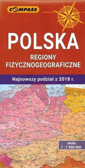 Mapa - Polska regiony fizycznogeograficzne Opracowanie zbiorowe