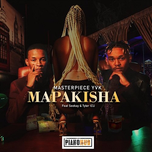 Mapakisha Masterpiece YVK feat. Seekay, Tyler ICU