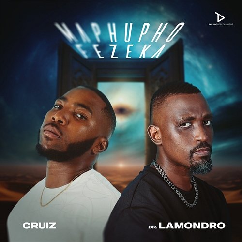 Maphupho Fezeka Cruiz & Dr Lamondro