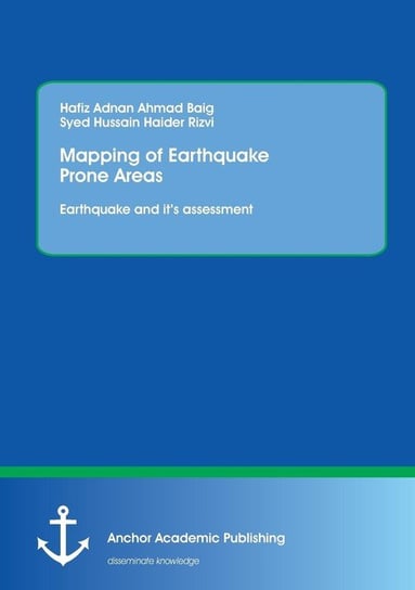 Mapping of Earthquake Prone Areas Baig Hafiz Adnan Ahmad