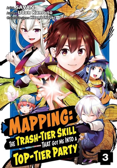 Mapping: The Trash-Tier Skill That Got Me Into a Top-Tier Party (Manga) Volume 3 Udon Kamono