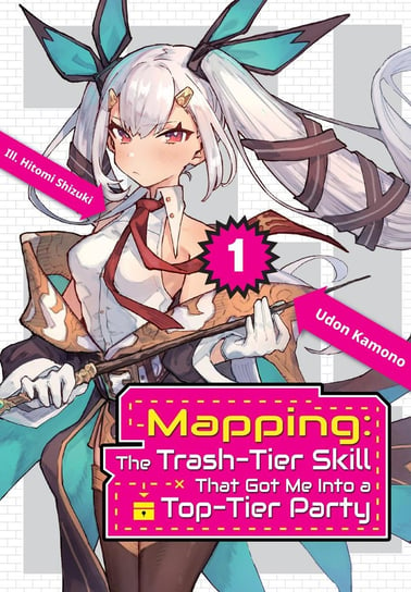 Mapping: The Trash-Tier Skill That Got Me Into a Top-Tier Party. Volume 1 Udon Kamono
