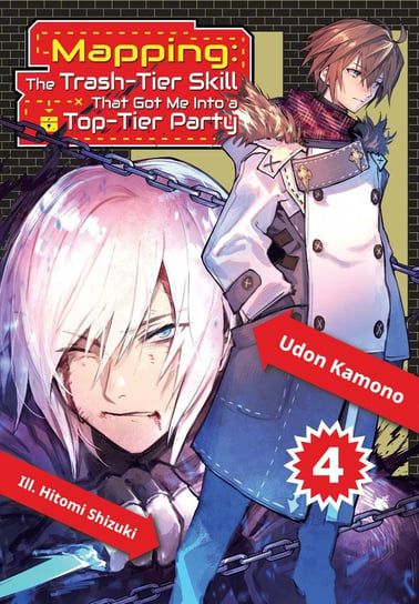 Mapping. The Trash-Tier Skill That Got Me Into a Top-Tier Party. Volume 4 - ebook epub Udon Kamono