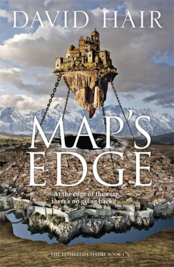 Maps Edge. The Tethered Citadel. Book 1 Hair David