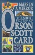 Maps in a Mirror: The Short Fiction of Orson Scott Card Card Orson Scott