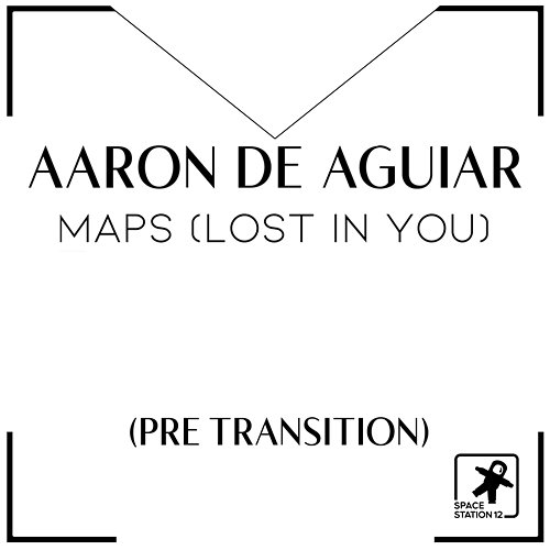 Maps (Lost In You) Aaron de Aguiar