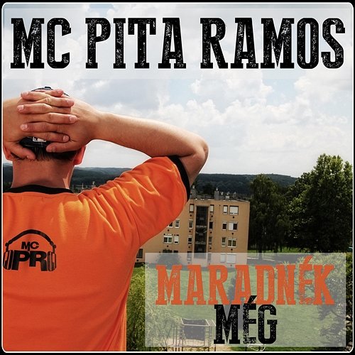 Maradnék még MC Pita Ramos