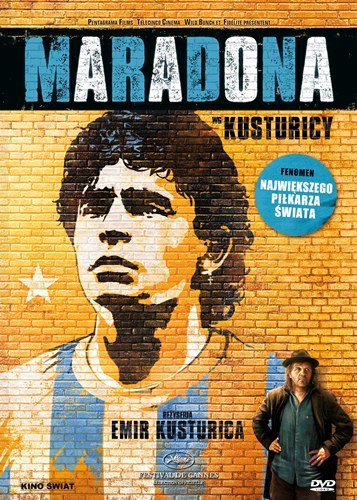 Maradona według Kusturicy Kusturica Emir