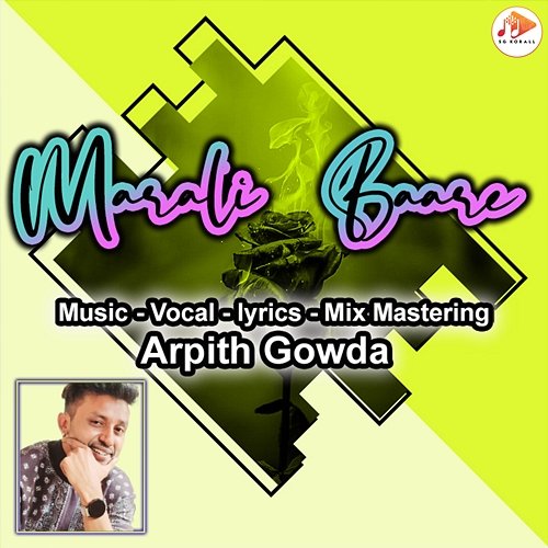 Marali Baare Arpith Gowda