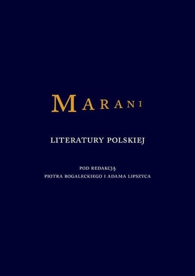 Marani literatury polskiej Bogalecki Piotr, Lipszyc Adam