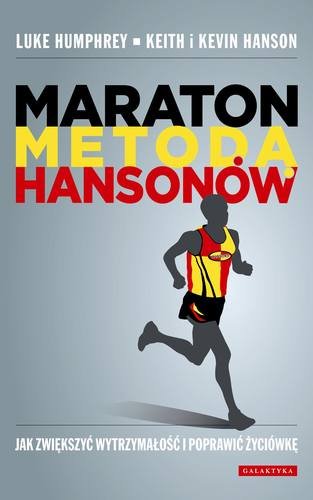 Maraton metodą Hansonów Humphrey Luke, Hanson Keith, Hanson Kevin
