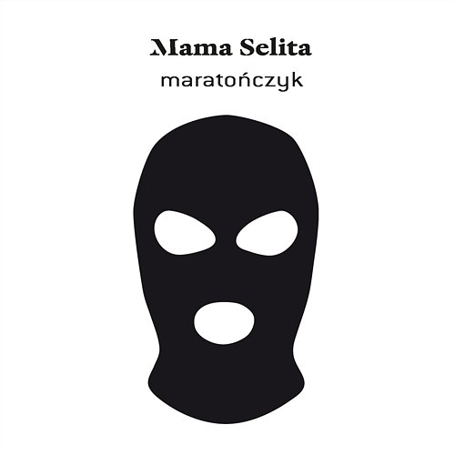 Maratończyk - Singiel Mama Selita