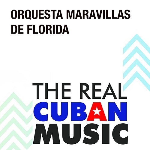 Maravillas de Florida (Remasterizado) Orquesta Maravillas de Florida