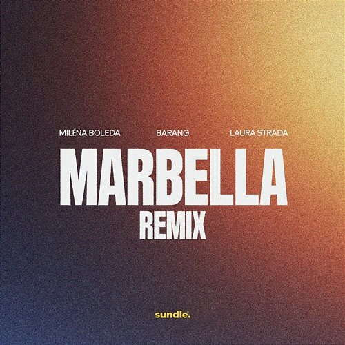 Marbella Laura Strada, Miléna Boleda, Barang