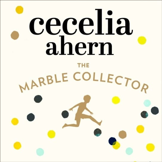 Marble Collector Ahern Cecelia