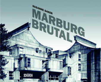 Marburg Brutal Schüren Verlag