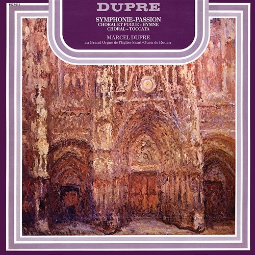 Marcel Dupré: Symphonie-Passion Marcel Dupré
