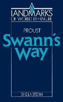 Marcel Proust: Swann's Way Stern Sheila