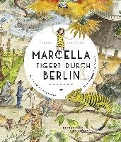Marcella tigert durch Berlin Funck Anne, Loersch Philip