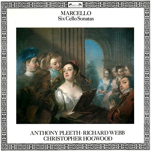 B. Marcello: Sonata No. 3 in A Minor Richard Webb, Anthony Pleeth, Christopher Hogwood