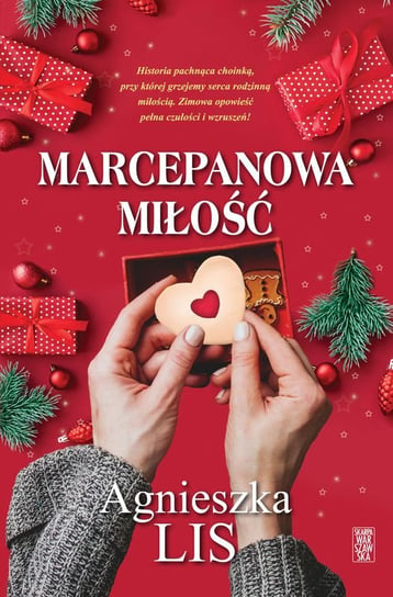 Marcepanowa miłość Lis Agnieszka