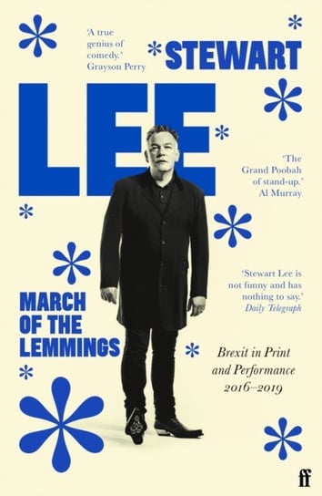 March of the Lemmings: Brexit in Print and Performance 2016-2019 Stewart Lee